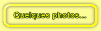 Quelques photos...
